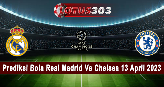 Real Madrid ( 4-3-3 ) Courtois Carvaljal - Militao - Rudiger - Nacho Modric - Camavinga - Kroos Valverde - Benzema - Junior Chelsea ( 3-4-3 ) Arrizabalaga Fofana - Koulibaly - Cucurella James -Fernandez - Kovacic - Chilwell Sterling - Havertz - Felix Skor Prediksi Bola Real Madrid Vs Chelsea 13 Apr 2023 Real Madrid 2 - 1 Chelsea