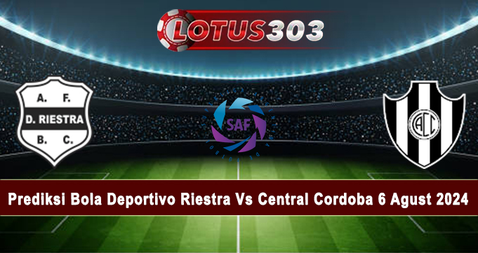 Prediksi Bola Deportivo Riestra Vs Central Cordoba 6 Agust 2024