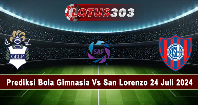 Prediksi Bola Gimnasia Vs San Lorenzo 24 Juli 2024 di situs www.germanpcc.com dengan rangkuman berdasarkan berita bola terakurat